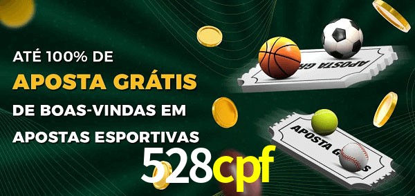 528cpf Ate 100% de Aposta Gratis